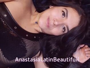 AnastasiaLatinBeautifull