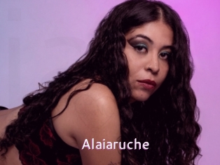 Alaiaruche