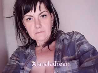 Alanaladream