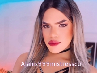 Alanix999mistresscu