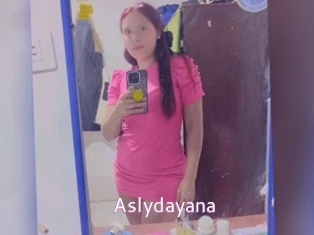 Aslydayana