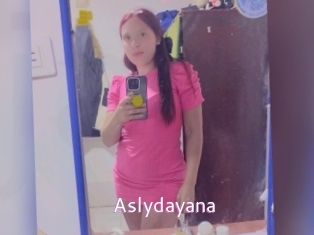 Aslydayana