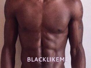 BLACKLIKEME