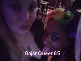 BajanQueen85