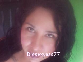 Bigsexyass77