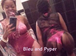 Bleu_and_Pyper