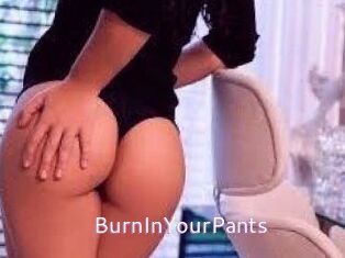 BurnInYourPants