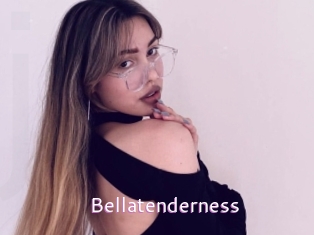 Bellatenderness