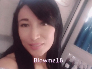 Blowme18