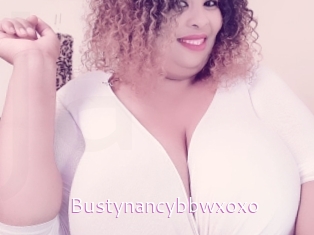 Bustynancybbwxoxo