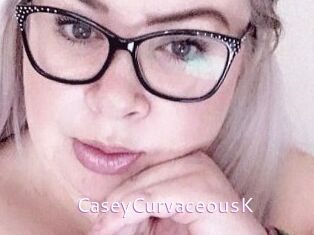 CaseyCurvaceousK