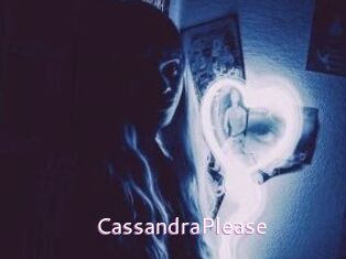 CassandraPlease