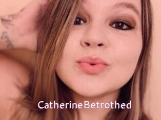 CatherineBetrothed