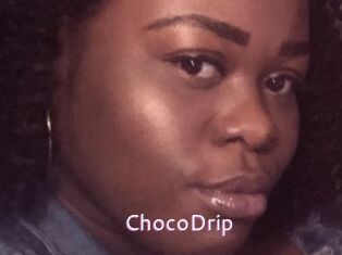 ChocoDrip