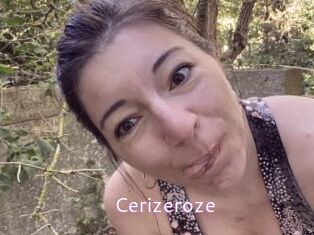 Cerizeroze