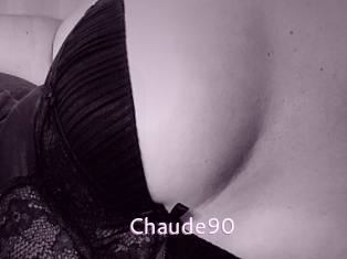 Chaude90