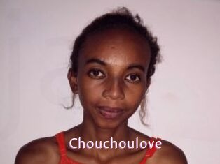 Chouchoulove