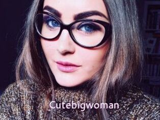 Cutebigwoman