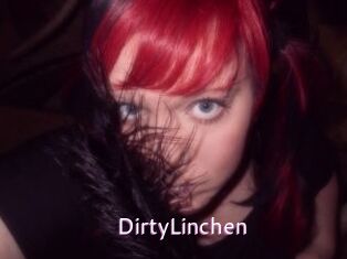 DirtyLinchen