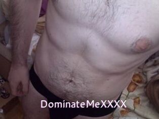 DominateMeXXXX