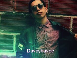 Daveyhavoe
