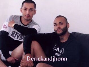 Derickandjhonn