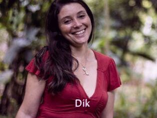 Dik