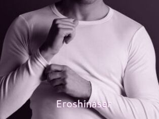 Eroshinaser