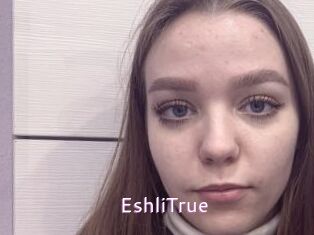 EshliTrue