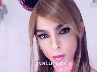 EvaLuna22