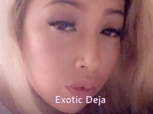 Exotic_Deja