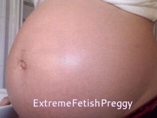 ExtremeFetishPreggy