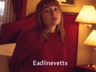 Eadlinevetts