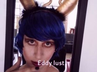 Eddy_lust