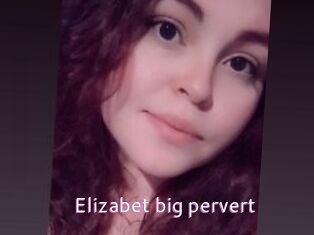 Elizabet_big_pervert