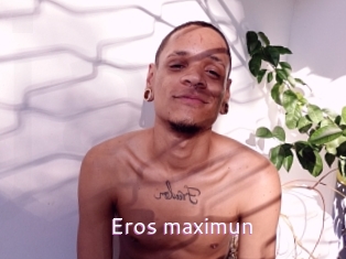 Eros_maximun