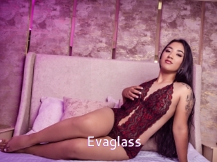 Evaglass