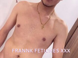 FRANNK_FETICHES_XXX