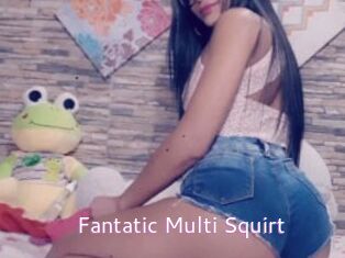 Fantatic_Multi_Squirt