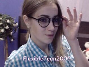 FlexibleTeen2000