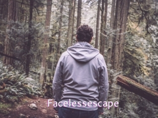 Facelessescape