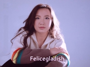 Felicegladish