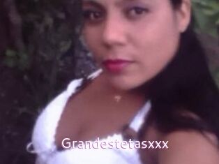 Grandestetasxxx