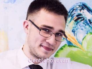 Gentleboyevan