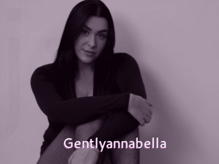 Gentlyannabella