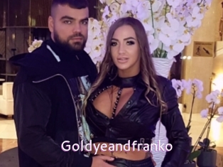 Goldyeandfranko