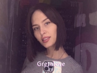 Gretalove