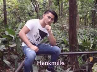 Hankmills