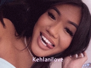 Kehlanilove