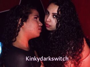 Kinkydarkswitch